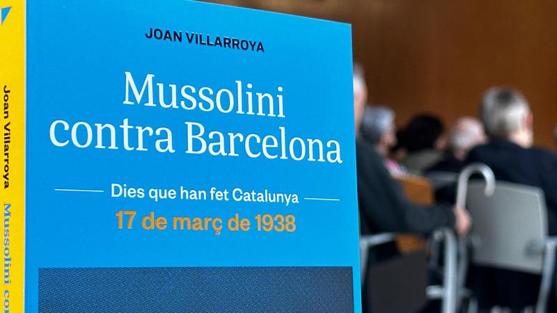 L'historiador Joan Villarroya presenta 'Mussolini contra Barcelona'