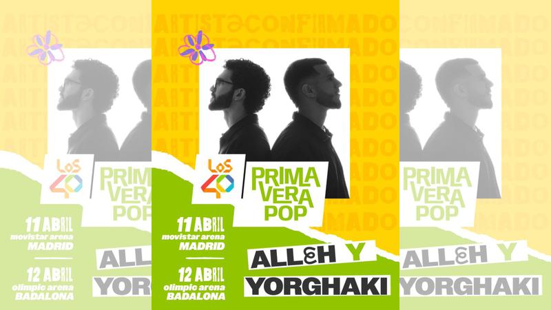 Alleh y Yorghaki, al Primavera Pop de LOS40