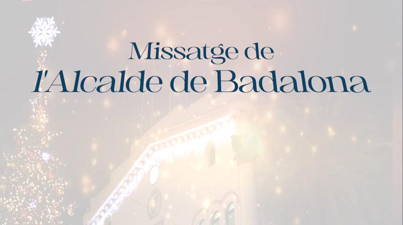 ESPECIALS | Missatge d'Any Nou de l'alcalde de Badalona (2026)