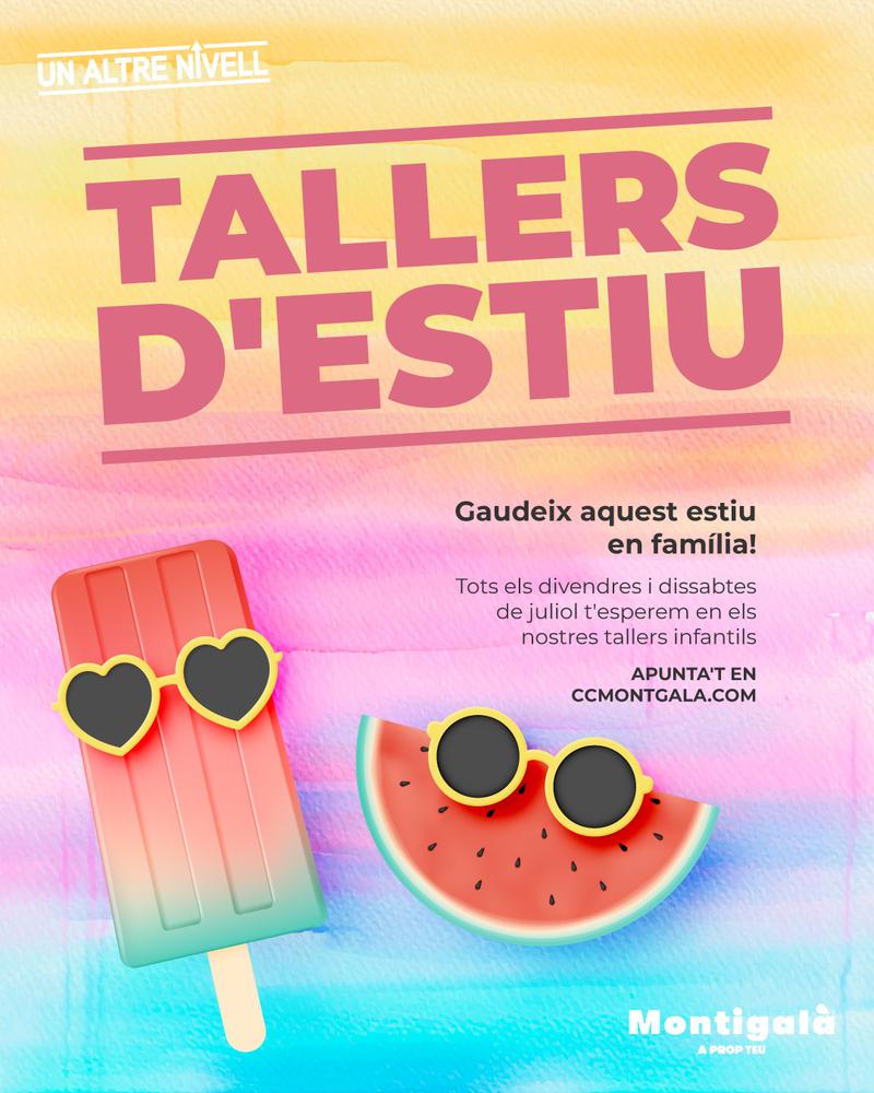 Tallers infantils d'estiu a Montigalà tots els dijous i divendres de juliol